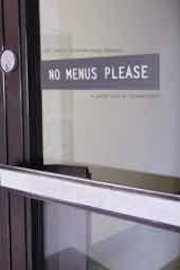 No Menus Please