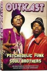 Outkast - Psychedelic Funk Soul Brothers Unauthorized