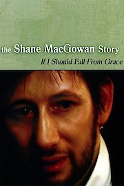 Shane MacGowan - If I Should Fall From Grace