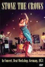Stone The Crows - In Concert Beat Workshop 1973