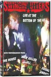 Swingin' Utters - Live at the Bottom of the Hill