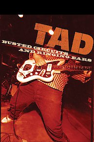 TAD - Busted Circuits and Ringing Ears