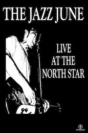 The Jazz June - Live at the North Star