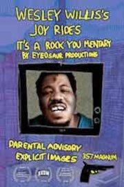 Wesley Willis's Joy Rides