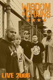 Wisdom in Chains - Live 2006