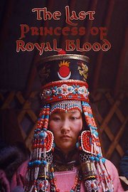 The Last Princess of Royal Blood