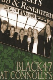 Black 47 at Connolly's