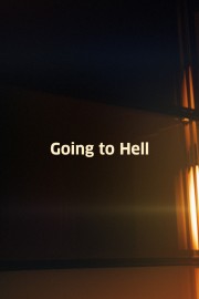 Going to Hell