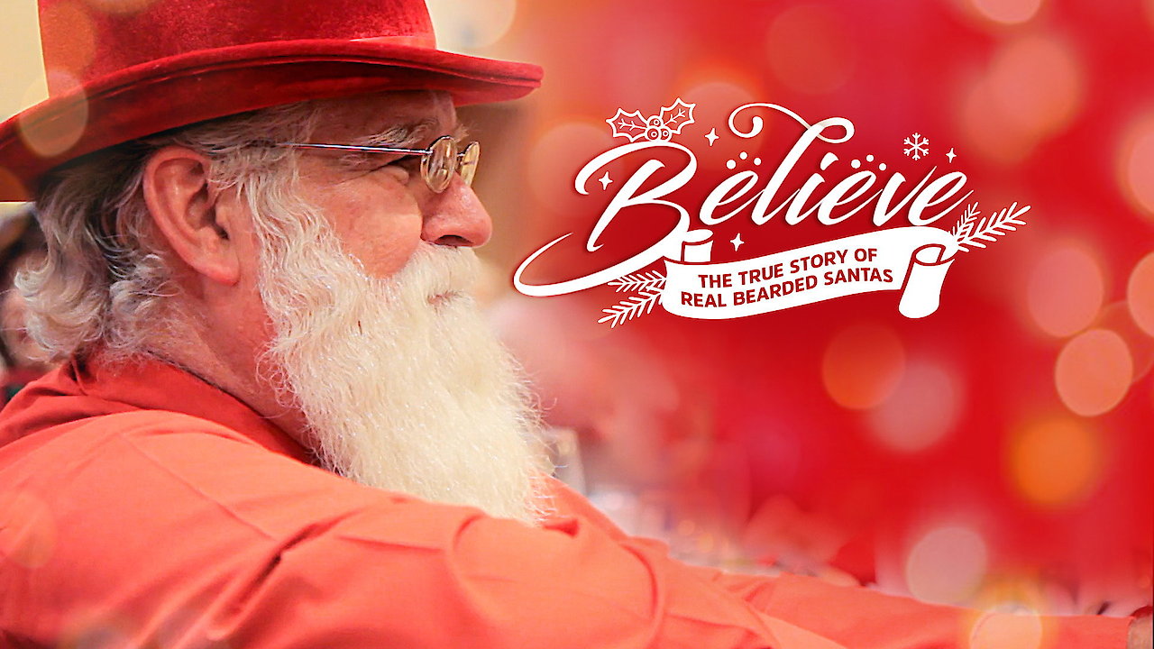 Believe: The True Story of Real Bearded Santas