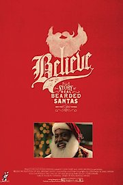 Believe: The True Story of Real Bearded Santas