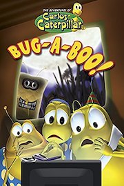 Carlos Caterpillar - Bug-A-Boo