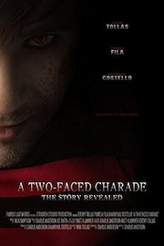 A Two-Faced Charade: The Story Revealed