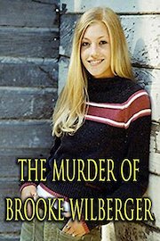 The Murder of Brooke Wilberger