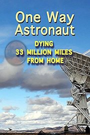 One Way Astronaut: The Mars One Initiative
