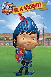 Mike the Knight: Be a Knight!