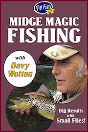 Midge Magic Fishing with Davy Wotton