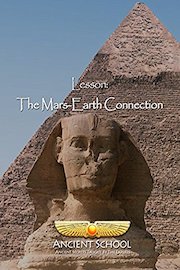 Ancient School - The Mars-Earth Connection
