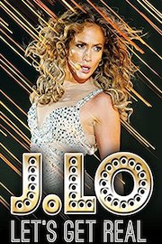 J. Lo: Let's Get Real