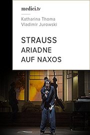 Strauss, Ariadne auf Naxos - Vladimir Jurowski, Katharina Thoma - Glyndebourne
