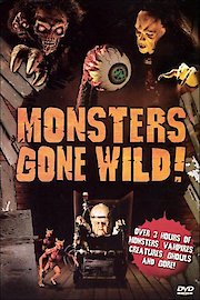 Monsters Gone Wild