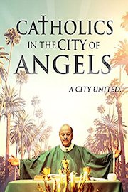 Catholics in the City of Angels