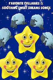 Favorite Lullabies and Soothing Sweet Dreams Songs