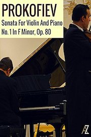 Prokofiev: Sonata For Violin And Piano No. 1 In F Minor, Op. 80