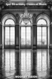 Igor Stravinsky Classical Music