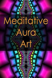 Meditative Aura Art