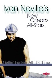 Ivan Neville - Gettin' Funkier All The Time