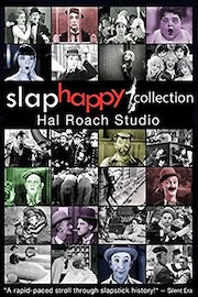 SlapHappy: Hal Roach Studios