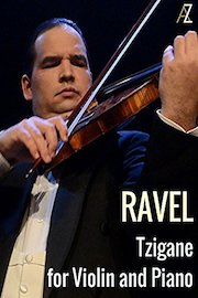 Ravel: Tzigane for Violin and Piano