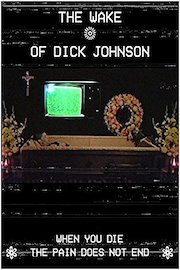 The Wake of Dick Johnson