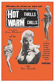 Hot Thrills And Warm Chills