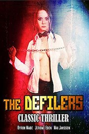 The Defilers: Classic Thriller
