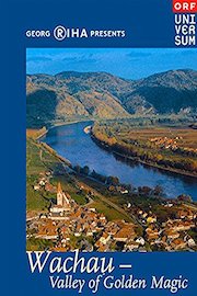 Wachau - Valley of Golden Magic