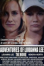 Adventures of Louanna Lee - The Movie