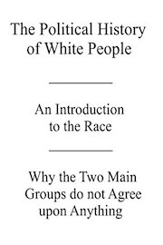 The Political History of White People