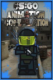 CSGO Animation Compilation