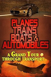 Planes, Trains, Boats and Automobiles: A Grand Tour of Transport