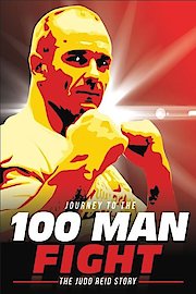 Journey to the 100 Man Fight: The Judd Reid Story