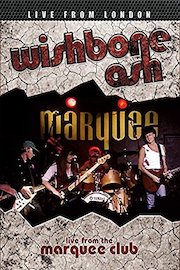 Wishbone Ash - Live From London