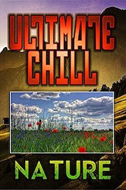 Ultimate Chill: Nature