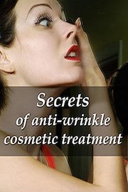 Secrets of anti-wrinkle cosmetic treatment