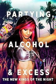 Partying, Alcohol and Excess