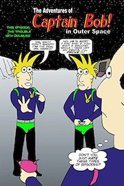 The Adventures of Captain Bob in Outer Space