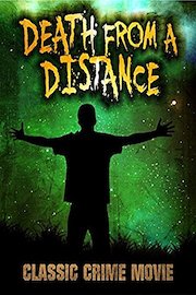 Death From a Distance: Classic Crime Movie