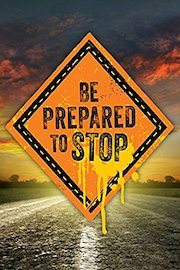 Be Prepared to Stop