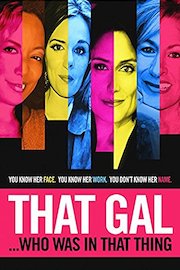 That Gal Who Was In That Thing