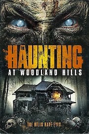 Haunting at Woodland Hills, The